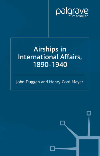 Airships in International Affairs, 1890–1940