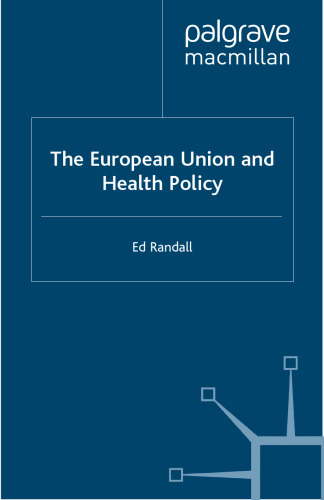 The European Union and Health Policy