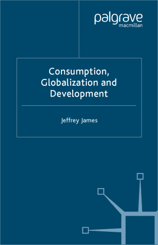 Consumption, Globalization and Development