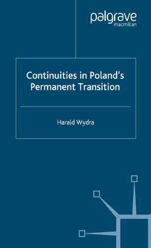 Continuities in Poland’s Permanent Transition