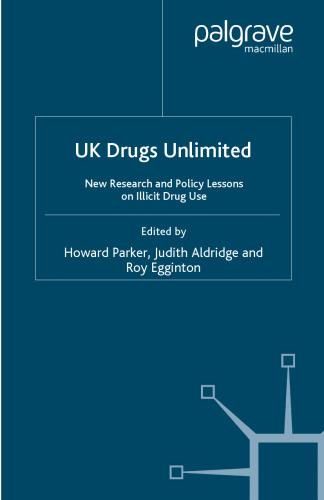 UK Drugs Unlimited: New Research and Policy Lessons on Illicit Drug Use