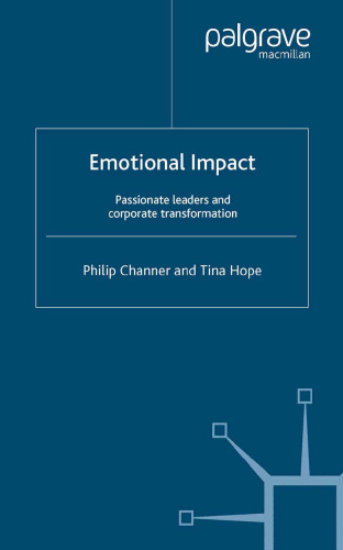 Emotional Impact: Passionate leaders and corporate transformation