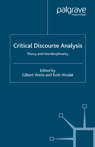 Critical Discourse Analysis: Theory and Interdisciplinarity