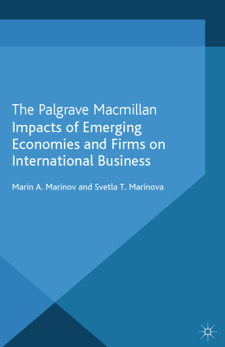 Impacts of Emerging Economies and Firms on International Business