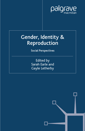 Gender, Identity & Reproduction: Social Perspectives