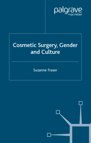 Cosmetic Surgery, Gender and Culture