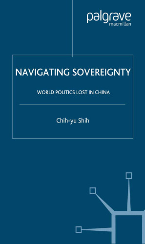 Navigating Sovereignty: World Politics Lost in China