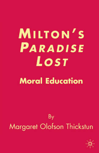 Milton’s Paradise Lost: Moral Education