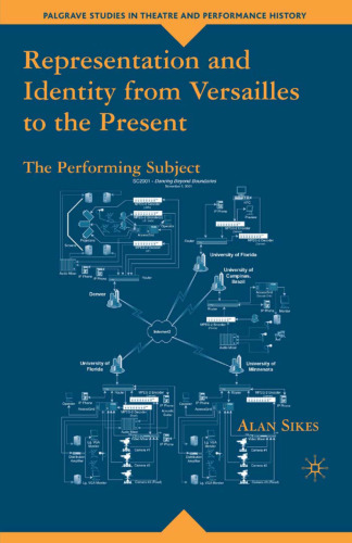 Representation and Identity from Versailles to the Present: The Performing Subject