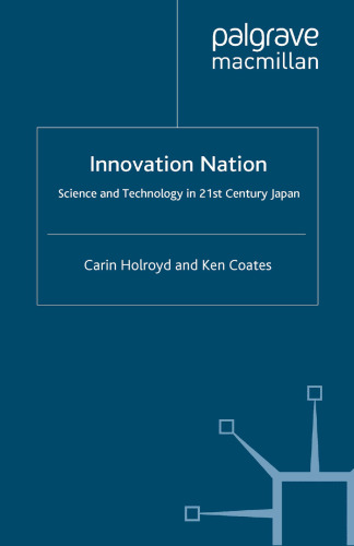 Innovation Nation: Science and Technology in 21st Century Japan