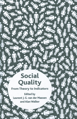 Social Quality: From Theory to Indicators