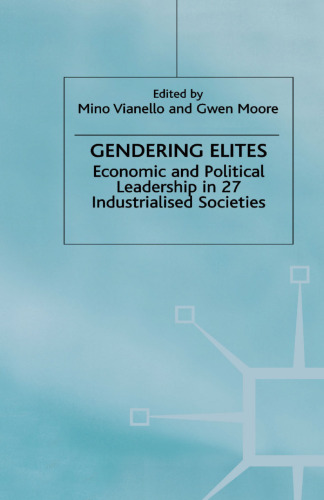 Gendering Elites: Economic and Political Leadership in 27 Industrialised Societies