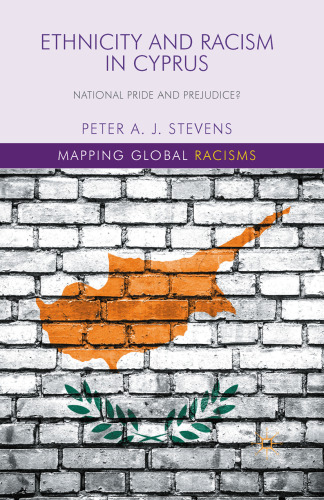 Ethnicity and Racism in Cyprus: National Pride and Prejudice?