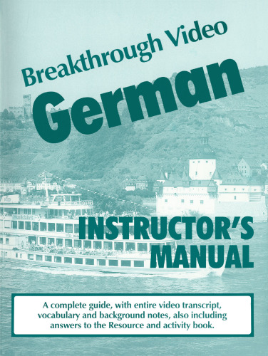Breakthrough Video German: Instructor’s Manual