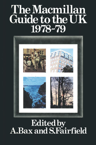 The Macmillan Guide to the United Kingdom 1978–79