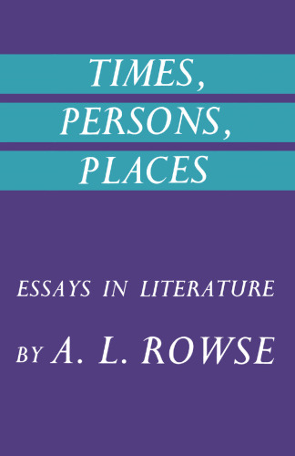 Times, Persons, Places: Essays in Literature