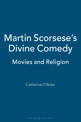 Martin Scorsese’s Divine Comedy: Movies and Religion