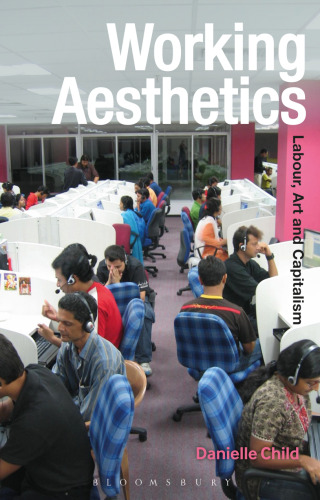 Working Aesthetics: Labour, Art and Capitalism