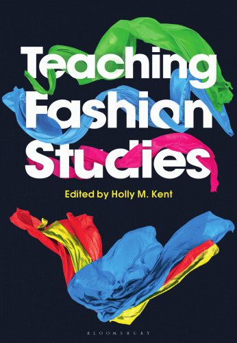 Teaching Fashion Studies
