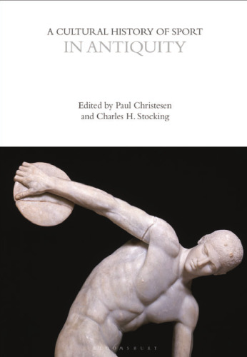 A Cultural History of Sport in Antiquity