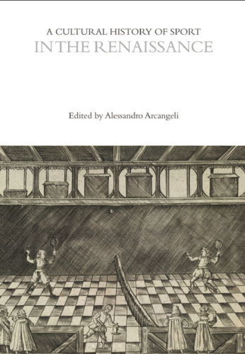 A Cultural History of Sport in the Renaissance