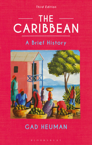 The Caribbean: A Brief History
