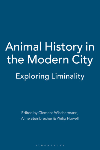 Animal History in the Modern City: Exploring Liminality