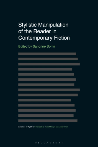 Stylistic Manipulation of the Reader in Contemporary Fiction