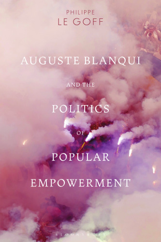 Auguste Blanqui and the Politics of Popular Empowerment