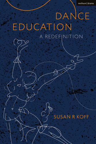 Dance Education: A Redefinition