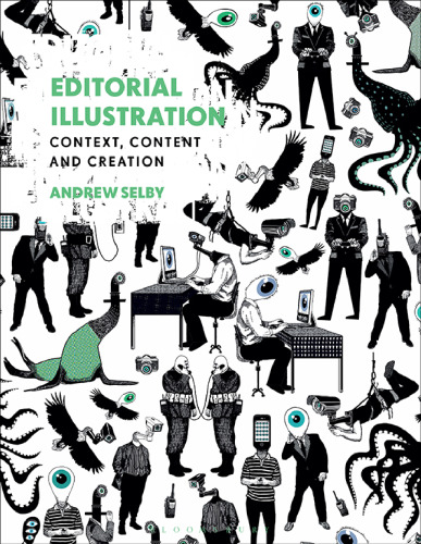 Editorial Illustration: Context, Content And Creation