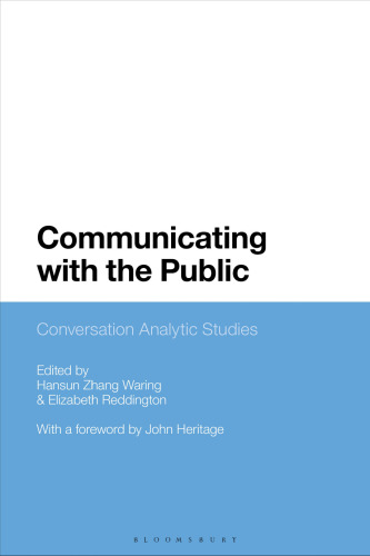 Communicating with the Public: Conversation Analytic Studies
