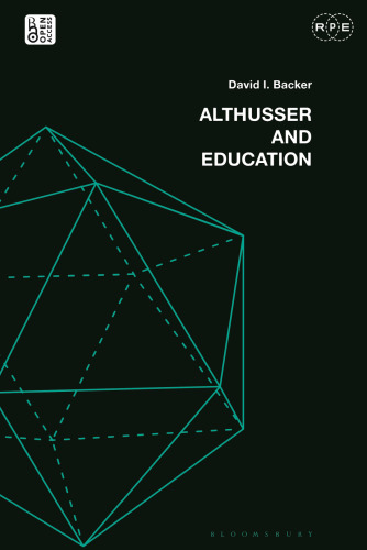Althusser and Education: Reassessing Critical Education