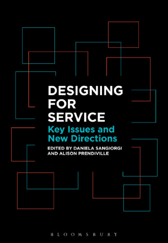 Designing for Service: Key Issues and New Directions