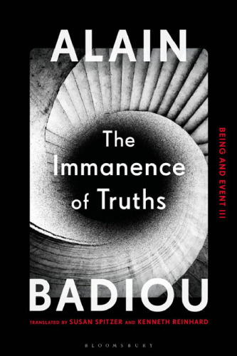 The Immanence of Truths: Being and Event III