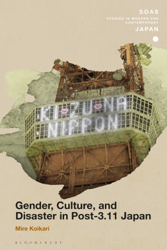 Gender, Culture, and Disaster in Post–3.11 Japan