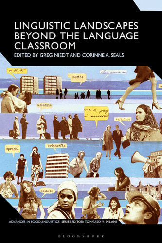 Linguistic Landscapes Beyond the Language Classroom