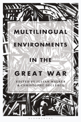 Multilingual Environments in the Great War