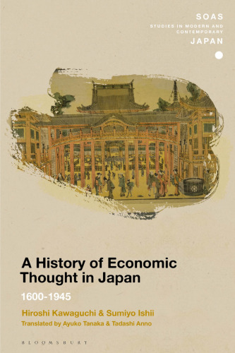 A History of Economic Thought in Japan: 1600–1945
