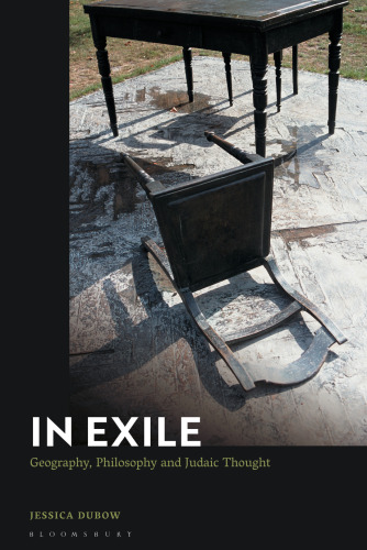 In Exile: Geography, Philosophy And Judaic Thought