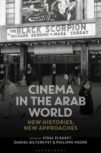 Cinema in the Arab World: New Histories, New Approaches