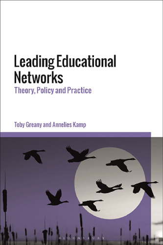 Leading Educational Networks: Theory, Policy and Practice