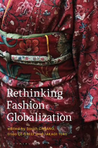 Rethinking Fashion Globalization