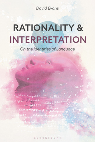 Rationality and Interpretation: On the Identities of Language