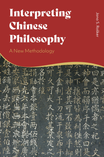 Interpreting Chinese Philosophy: A New Methodology