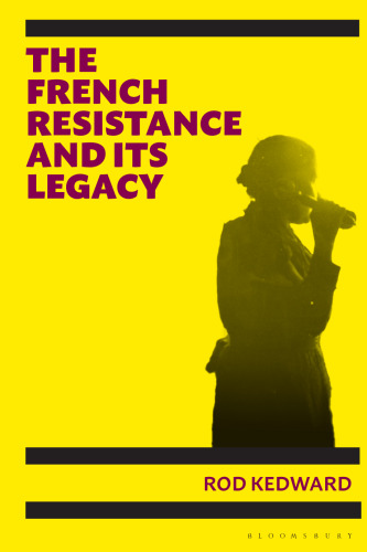 The French Resistance and its Legacy