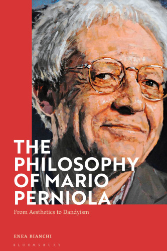 The Philosophy of Mario Perniola: From Aesthetics to Dandyism