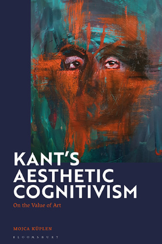 Kant’s Aesthetic Cognitivism: On the Value of Art