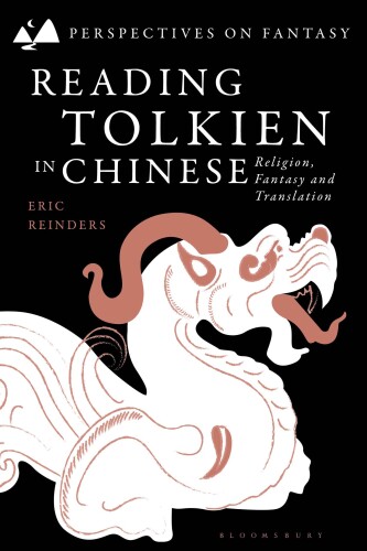 Reading Tolkien in Chinese: Religion, Fantasy and Translation
