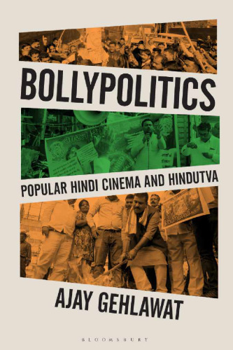 Bollypolitics: Popular Hindi Cinema and Hindutva